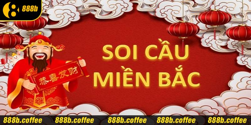 Quy trình soi cầu miền Bắc đơn giản tại 888b