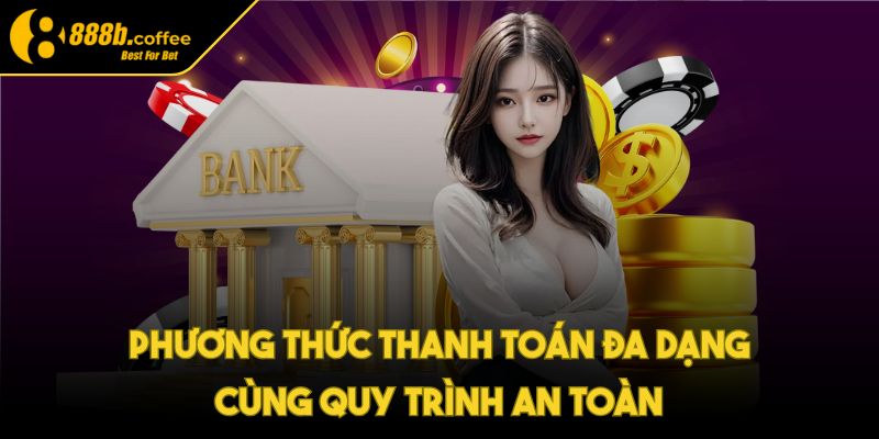 888b Coffee 🏅Nhà Cái 888b - Link Đăng Nhập Nhà Cái Chính Thức 2025 37 Phương thức thanh toán đa dạng cùng quy trình an toàn
