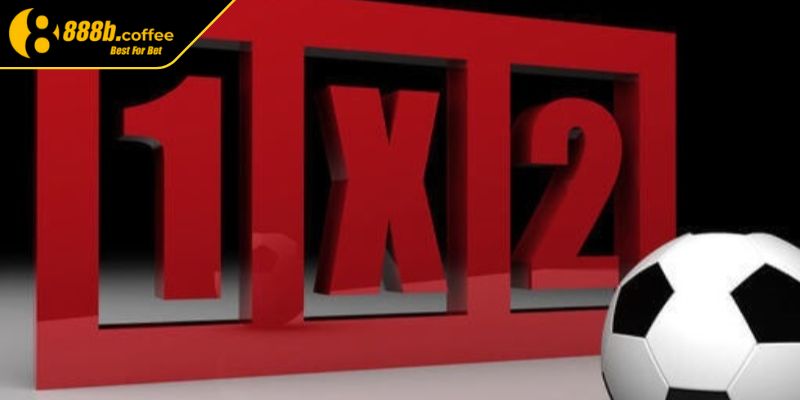 Kèo 1x2 888B – Hướng dẫn chi tiết và mẹo chơi hiệu quả 3 Ưu tiên cược hiệp 1 khi còn thiếu kinh nghiệm