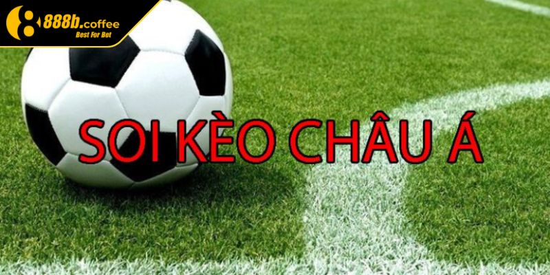 Kèo Châu Á 888B – Mẹo Bắt Kèo Hiệu Quả Chuẩn Xác Nhất 2 Hướng dẫn đặt cược kèo châu Á tại 888B