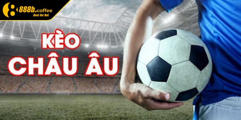 Kèo Châu Âu 888B – Mẹo Bắt Kèo Chuẩn Xác Từ Chuyên Gia 2 Các thuật ngữ cần biết